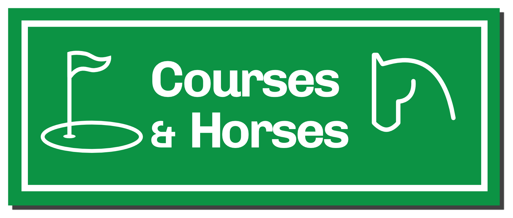 Courses and Horses